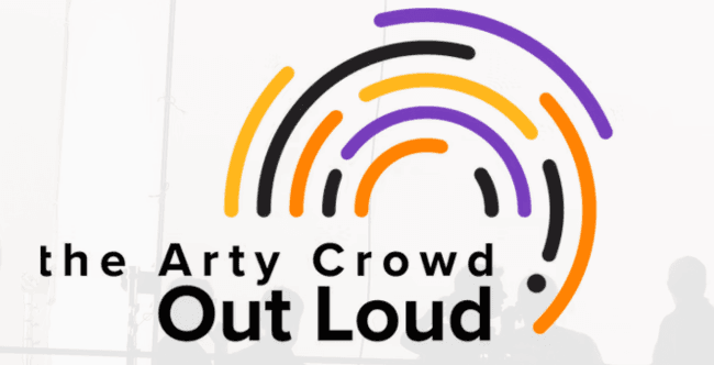 The Arty Crowd Out Loud!