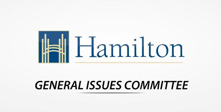 Hamilton General Issues Committee